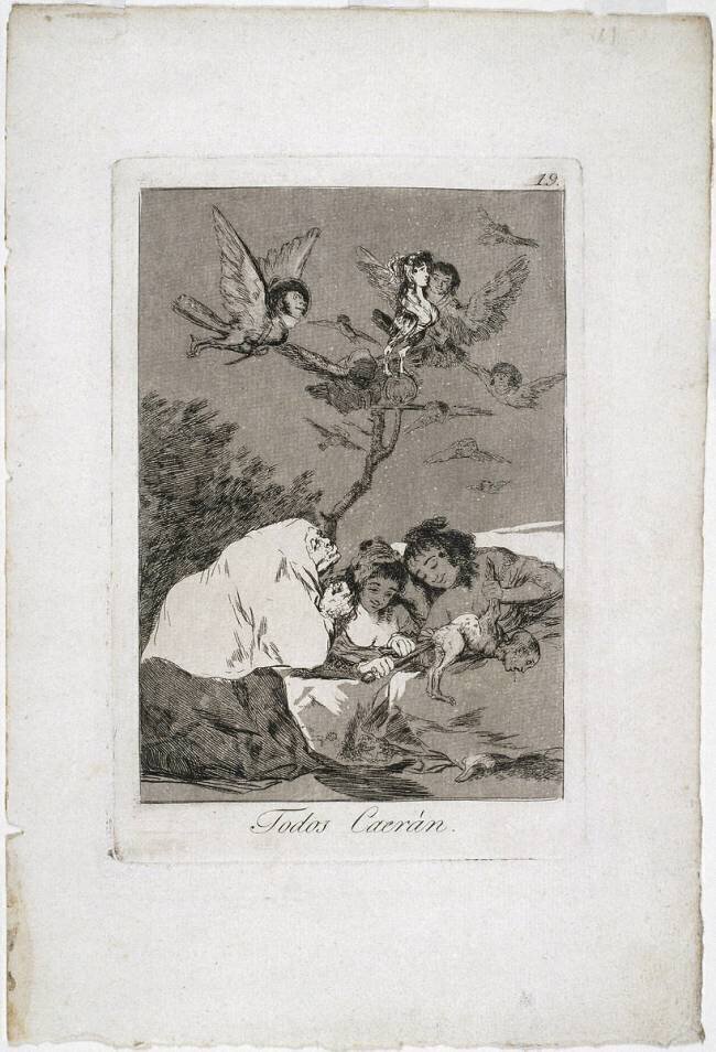 Les Caprices I : planche 19. "Todos caeràn" Francisco de Goya