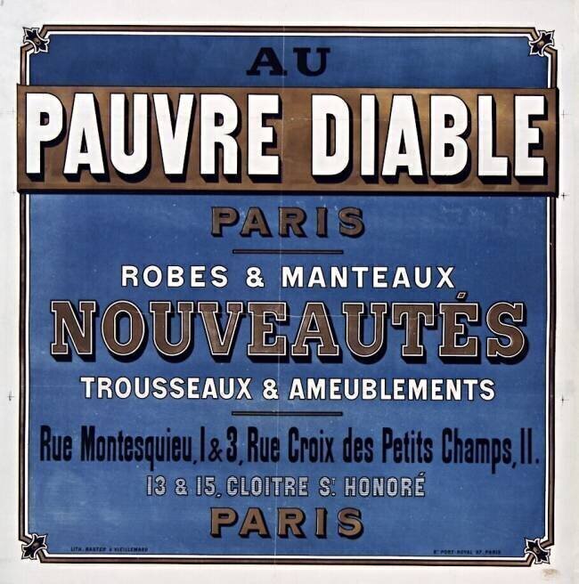 Au Pauvre Diable. Paris. Robes & manteaux, nouveautés... anonyme