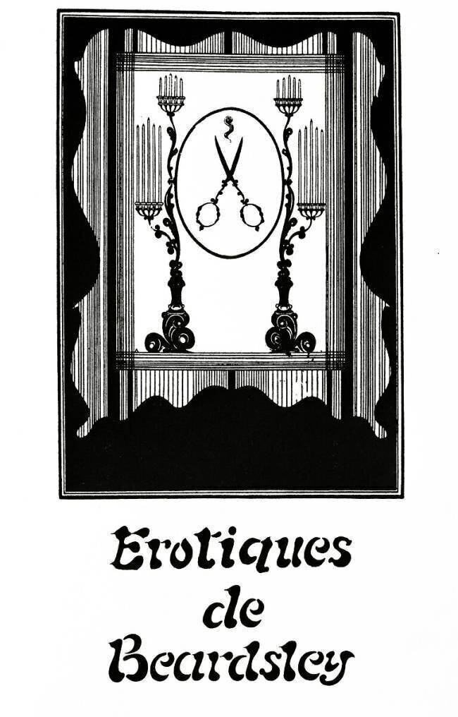 Erotiques de Beardsley Aubrey Beardsley