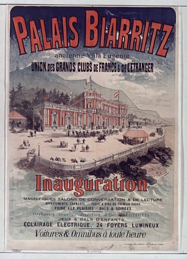 Palais Biarritz ancienne villa Eugénie... Jules Chéret