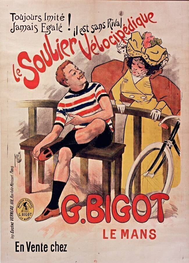 Toujours imité jamais égalé  il est sans rival le soulier vélocipédique G. Bigot... Misti