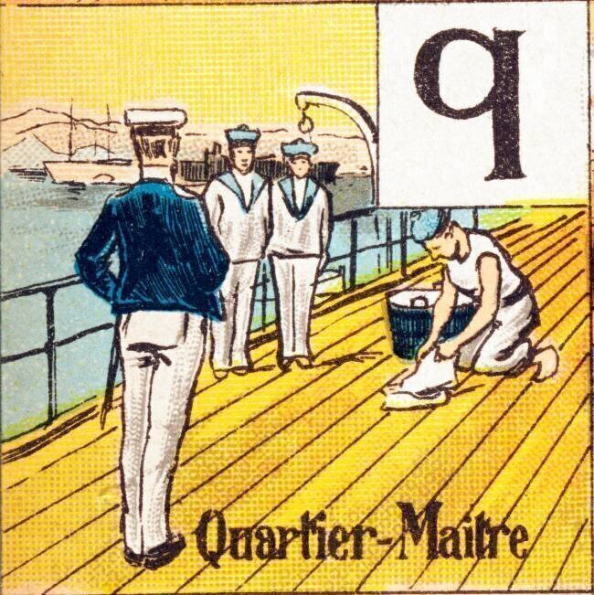 ALPHABET DES METIERS : Quartier-maitre (Quartier maitre). anonyme