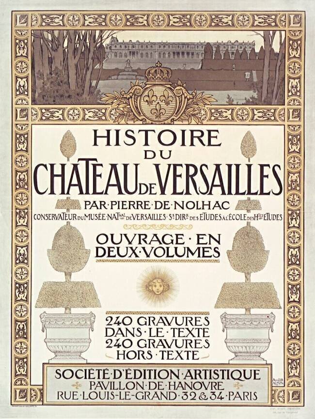 Histoire du château de Versailles, par Pierre de Nolhac Verdoux Ducourtioux & Huillard