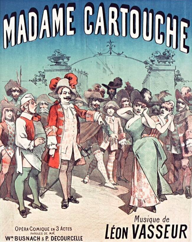 Madame Cartouche, Opéra-Comique en 3 Actes, paroles de MM. Wm Busnach & P. Decourcelle, musique de Léon Vasseur, Enoch Frères & Costallat, éditeurs, 27, Boulevard des Italiens, Paris anonymous