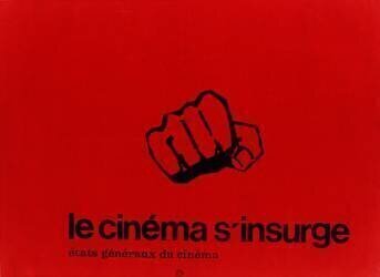 Le Cinéma s'insurge - Mai 1968 (anonyme) - Muzeo.com