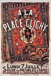 A la Place Clichy : Lundi 7 juillet, solde des meubles & tapis provenant du salon de peinture (V. H. D.) - Muzeo.com