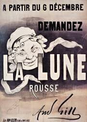 A partir du 6 décembre demandez la Lune Rousse (André Gill) - Muzeo.com