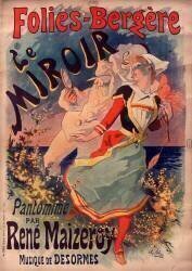 Folies-Bergère : Le miroir, pantomime (Jules Chéret) - Muzeo.com