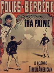 Folies-Bergère. Ira Paine, le célèbre tireur américain (anonyme) - Muzeo.com