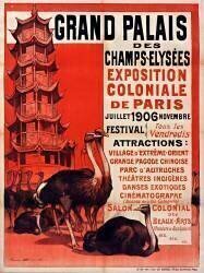 Grand Palais des Champs-Elysées : Exposition coloniale de Paris : juillet-novembre 1906... (Firmin Bouisset) - Muzeo.com