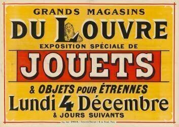 Grands magasins du Louvre, exposition spéciale de Jouets (Jules Chéret) - Muzeo.com