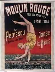 Moulin rouge. Tous les soirs avant le bal Mle Petrescu danse sur les mains (anonyme) - Muzeo.com