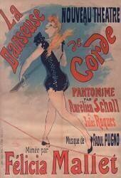 Nouveau Théâtre : La danseuse de corde (Jules Chéret) - Muzeo.com
