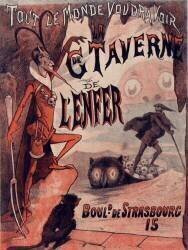Tout le monde voudra voir la Grande Taverne de l'Enfer, boulevard de Strasbourg 15 (anonyme) - Muzeo.com