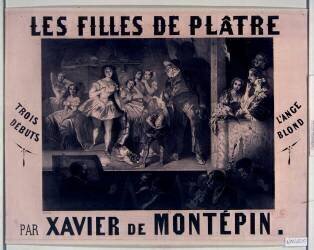 Les filles de plâtre par Xavier de Montépin (Horace Castelli) - Muzeo.com