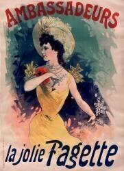Ambassadeurs : La jolie Fagette (Jules Chéret) - Muzeo.com