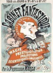 Cabinet fantastique, Musée Grévin : magie, prestidigitation, projections scientifiques et amusantes (Jules Chéret) - Muzeo.com