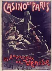 Casino de Paris. Les Amoureux de Venise, ballet en 4 tableaux. : [affiche] ([Variante de format (Alfred Choubrac) - Muzeo.com
