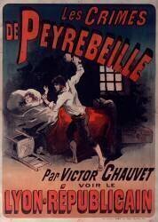 Les crimes de Peyrebeille (Jules Chéret) - Muzeo.com