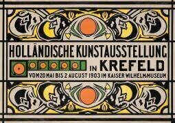 Affiche annonçant l'exposition d'art hollandais au musée Kaiserfeld de Krefeld (Johann Thorn Prikker) - Muzeo.com