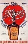 Economie 50% sur le boeuf, le Maggi rend exquis les bouillons... (anonyme) - Muzeo.com