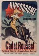 Hippodrome au Pont de l'Alma : Cadet-Roussel, pantomime équestre et comique (Jules Chéret) - Muzeo.com
