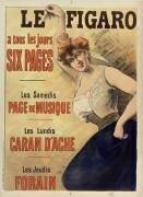 Le Figaro a tous les jours six pages (Jules Chéret) - Muzeo.com