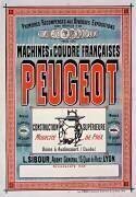 Machines à coudre françaises Peugeot [...], usine à Audincourt (Doubs). L. Sibour,agent général, 15, quai de Retz, Lyon. (anonyme) - Muzeo.com