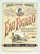 Société d'hygiène française (...) Eau Figaro(...) teinture pour cheveux et barbe sans nitrate... (anonyme) - Muzeo.com