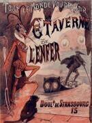 Tout le monde voudra voir la Grande Taverne de l'Enfer, boulevard de Strasbourg 15 (anonyme) - Muzeo.com