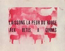 Laissons la peur du rouge aux bêtes a cornes (anonymous) - Muzeo.com