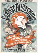 Cabinet fantastique, Musée Grévin : magie, prestidigitation, projections scientifiques et amusantes (Jules Chéret) - Muzeo.com