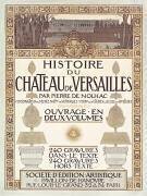 Histoire du château de Versailles, par Pierre de Nolhac (Verdoux Ducourtioux & Huillard) - Muzeo.com