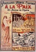 Porcelaines, faïences, cristaux. A la Paix, 34 avenue de l'Opéra, Paris. Nouveautés 1891... (anonymous) - Muzeo.com