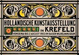 Poster advertising the Dutch Art Exhibition in Krefeld's Kaiser Wilhelm Museum (Johann Thorn Prikker) - Muzeo.com