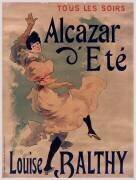 Tous les soirs. Alcazar d'Eté. Louise Balthy (Jules Chéret) - Muzeo.com